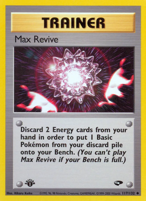 Max Revive #117 Gym Challenge Pokemon card