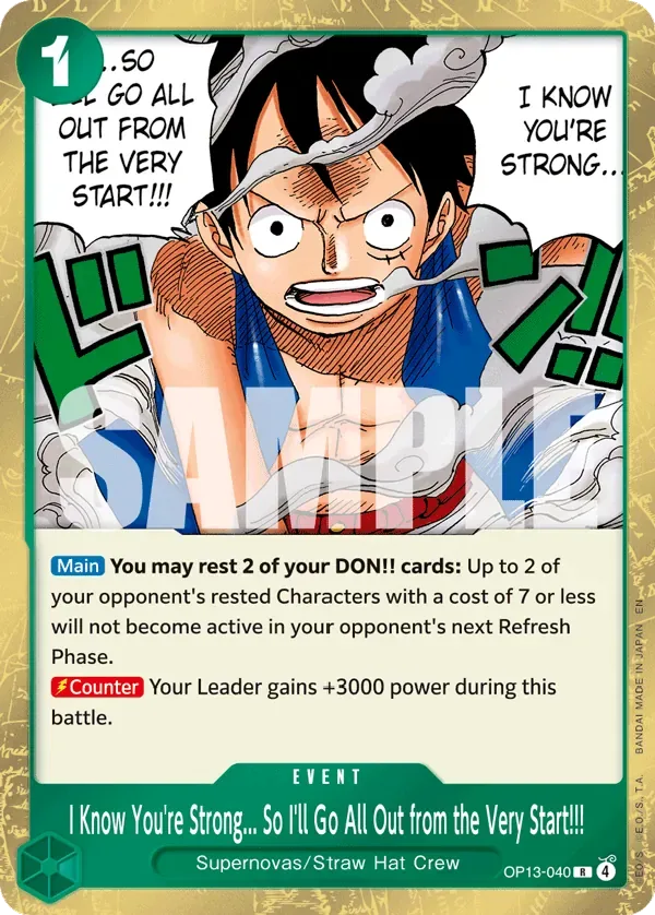 I Know You're Strong... So I'll Go All Out from the Very Start!!! #OP13-040 Carrying on His Will One Piece card