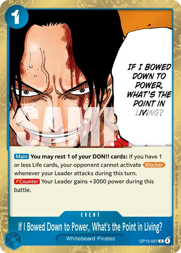 If I Bowed Down to Power, What's the Point in Living? #OP13-057 Carrying on His Will One Piece card