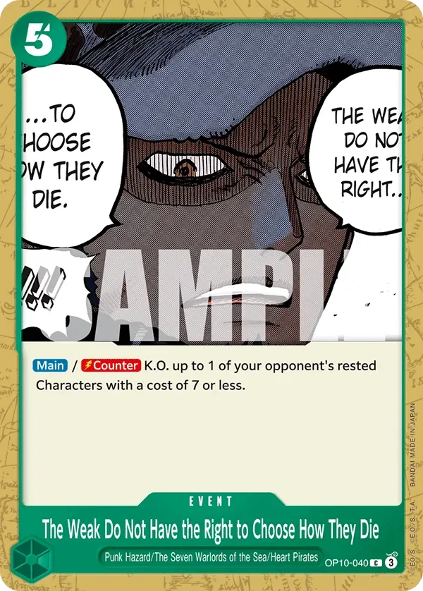 The Weak Do Not Have the Right to Choose How They Die #OP10-040 Royal Blood One Piece card