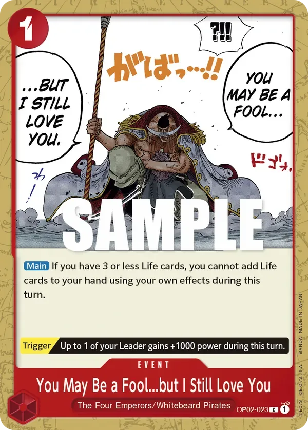 You May Be a Fool...but I Still Love You #OP02-023 Paramount War One Piece card