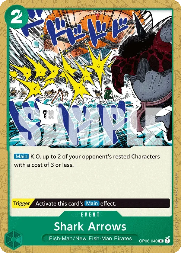 Shark Arrows #OP06-040 Wings of the Captain One Piece card
