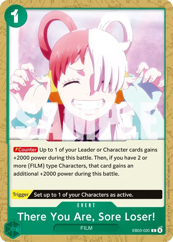 There You Are, Sore Loser! #EB03-020 Heroines Edition One Piece card