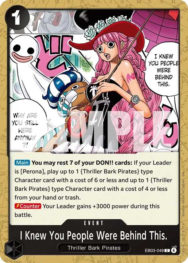 I Knew You People Were Behind This. #EB03-049 Heroines Edition One Piece card