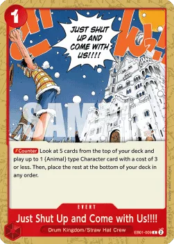 Just Shut Up and Come with Us!!!! #EB01-009 Memorial Collection One Piece card