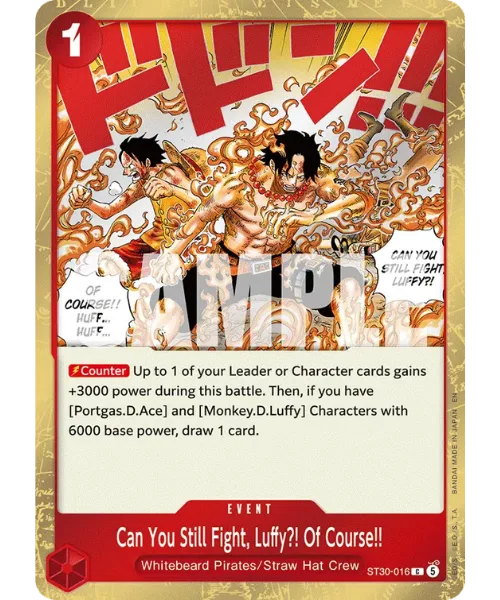 Can You Still Fight, Luffy?! Of Course!! #ST30-016 EX Luffy & Ace One Piece card